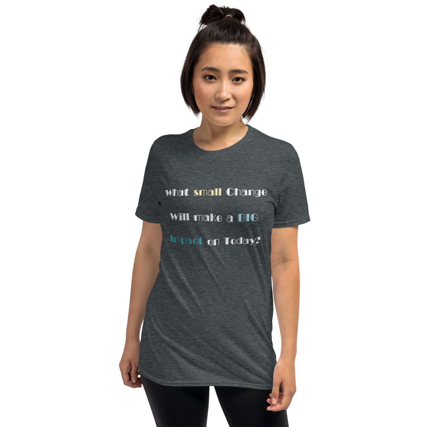 Small change, Big Impact Short-Sleeve Unisex T-Shirt