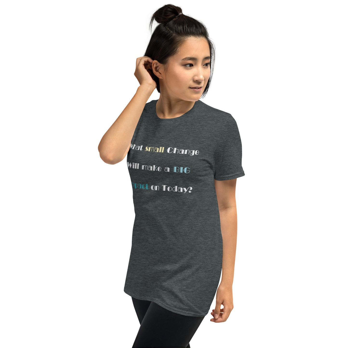 Small change, Big Impact Short-Sleeve Unisex T-Shirt