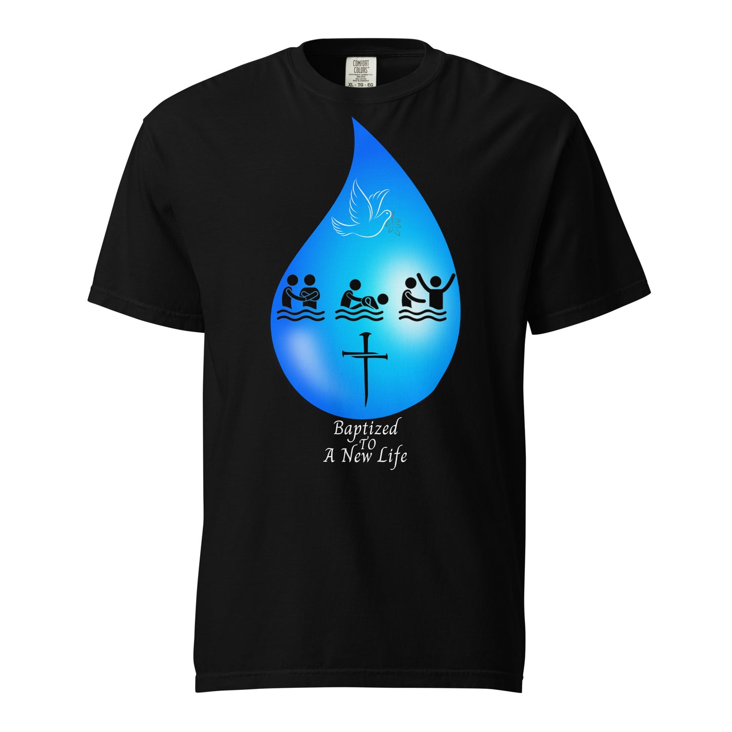 Baptized To A New Life Unisex garment-dyed heavyweight t-shirt