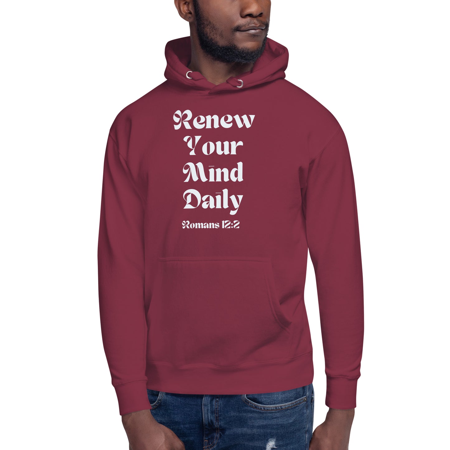 Renew Your Mind Daily Unisex Hoodie